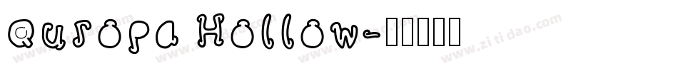 Quropa Hollow字体转换